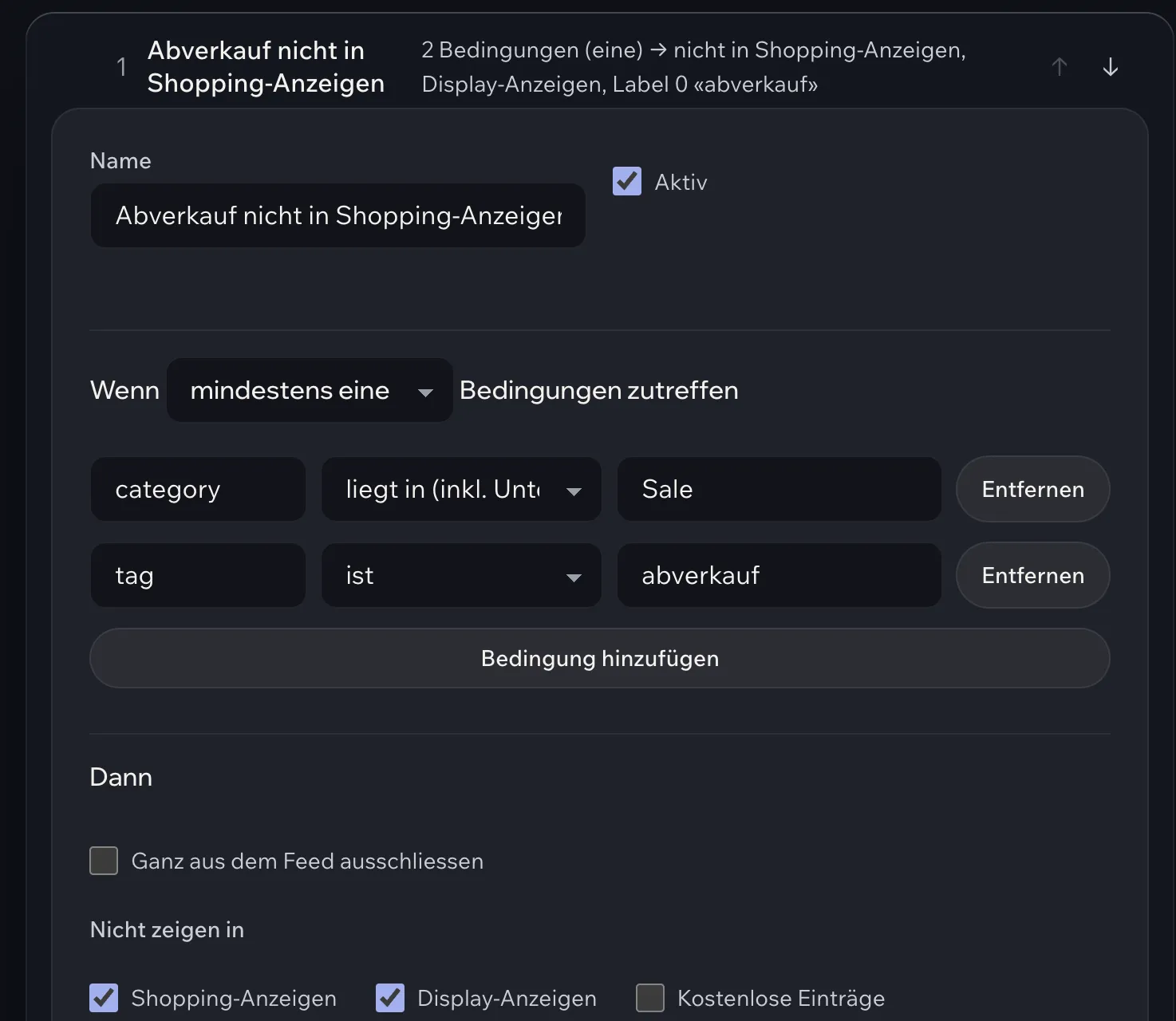 Regel-Editor: Kategorie liegt in Sale oder Schlagwort ist abverkauf, dann nicht in Shopping- und Display-Anzeigen